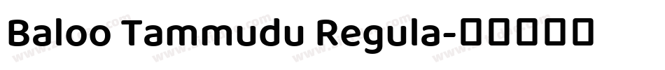Baloo Tammudu Regula字体转换